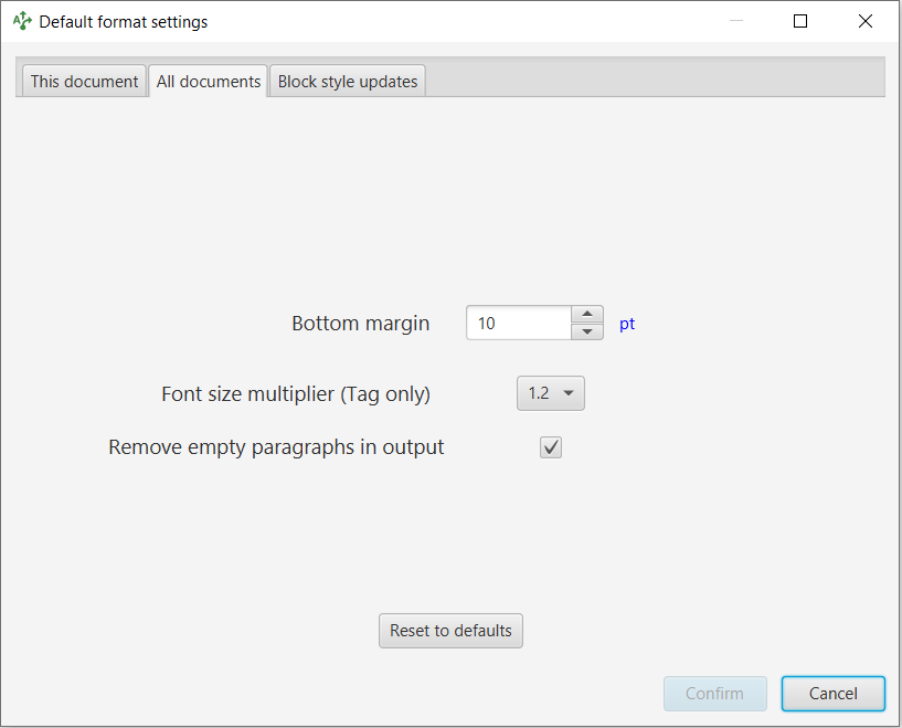 All documents tab that provides access to global format preferences